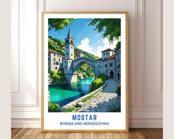 Mostar Bridge Wall Art Print Bosnia And Herzegovina Travel Poster Historic Architecture Landscape Home Decor