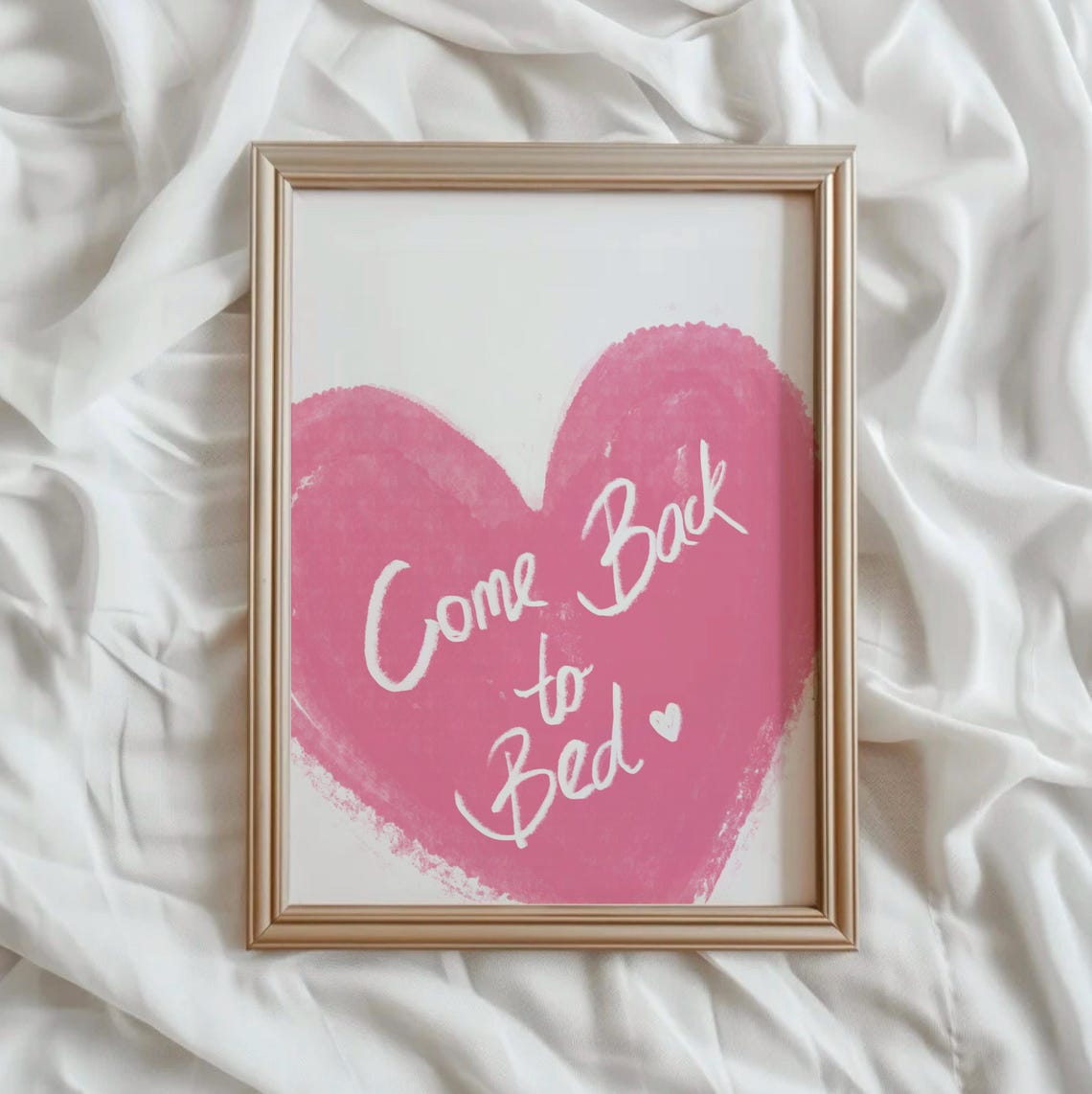 Come Back To Bed Pink Watercolor Heart Romantic Quote Poster