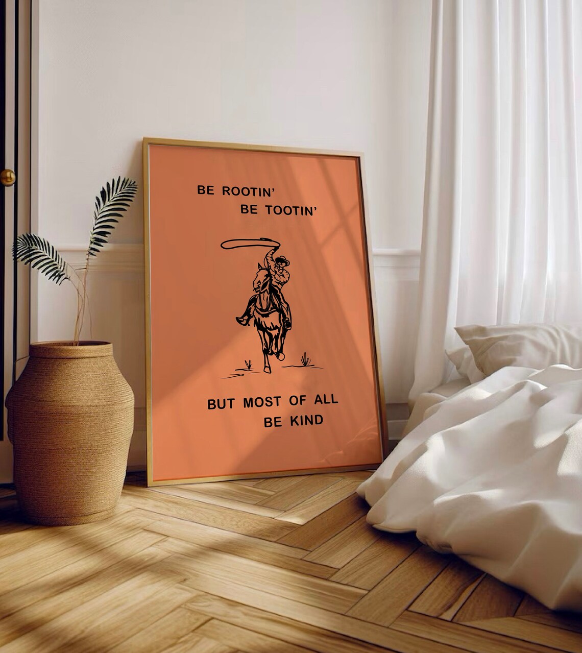 Be Rootin Be Tootin But Most of All Be Kind Cowboy Quote Poster - Image 2