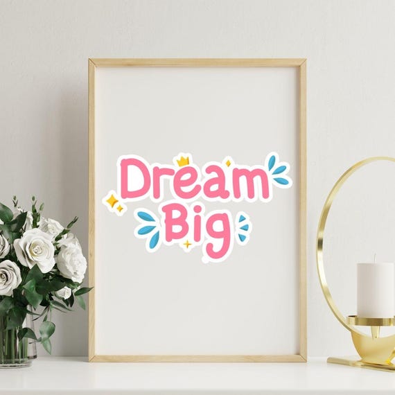 Dream Big Vibes Print Quote Print Colorful Positive Messages Wall Art Trendy Wall Art Retro Wall Decor