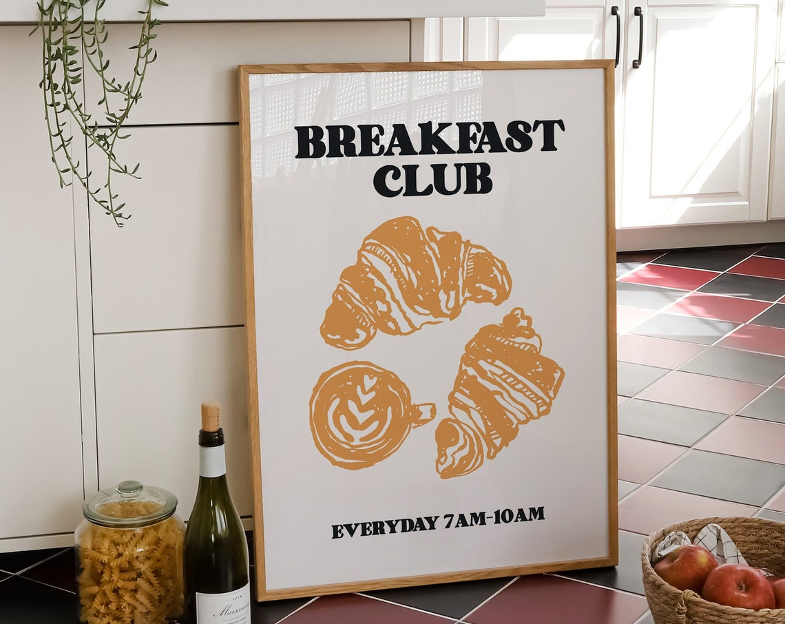 Breakfast Club Orange Croissant Coffee Art Everyday Kitchen Poster