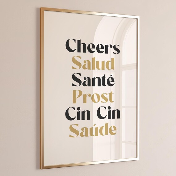 Cheers Salud Sante Prost Cin Cin Saude Multilingual Toast Wall Art