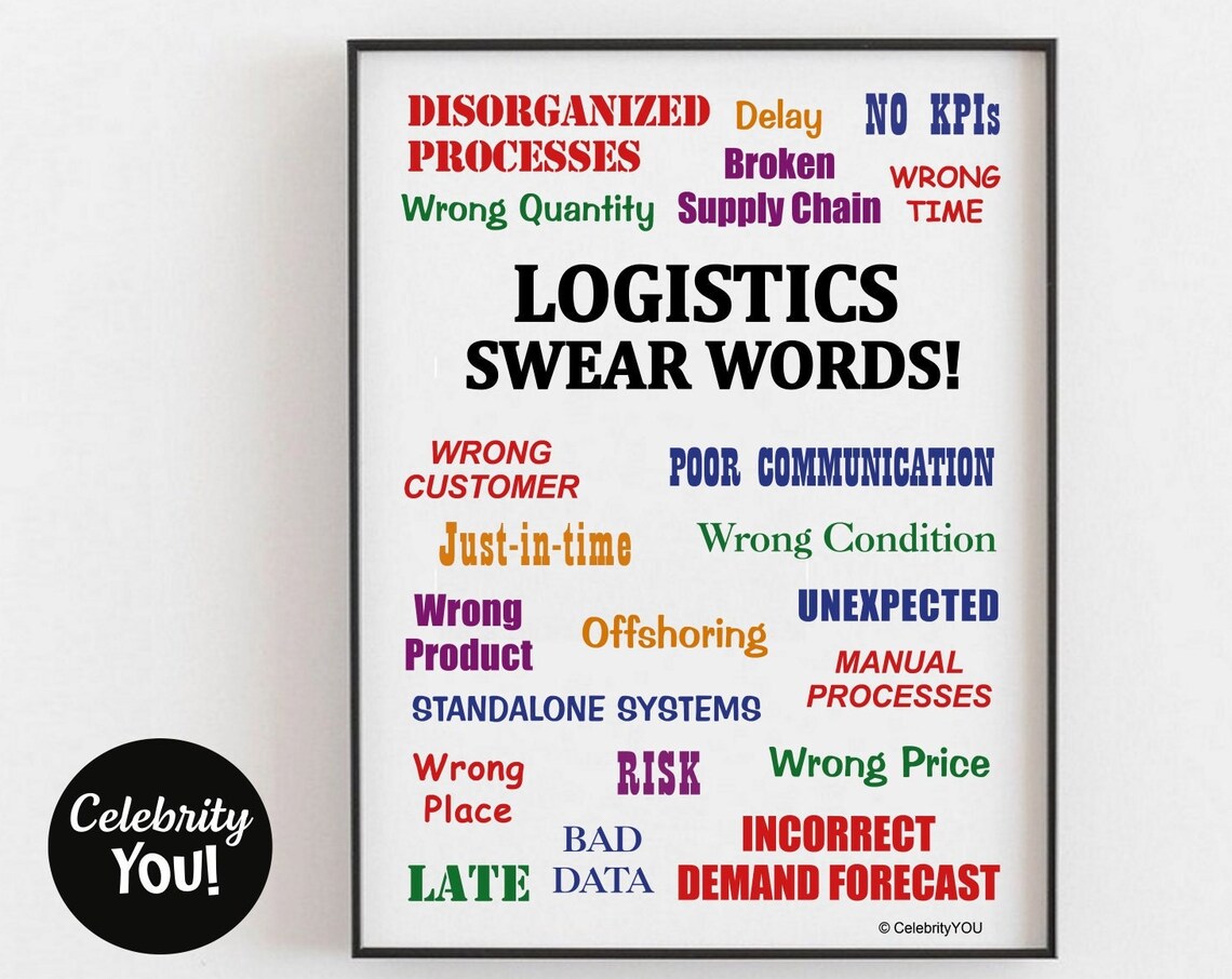 Logistics Swear Words Funny Office Poster