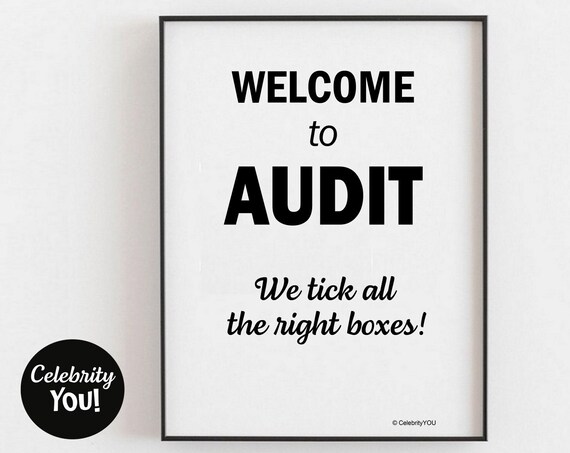 Welcome To Audit Office Sign Funny Poster