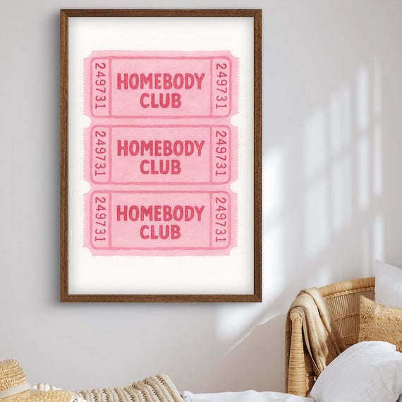 Homebody Club Wall Art Pink Retro Ticket Funny Quote Sassy Dorm Room Decor Trendy Poster