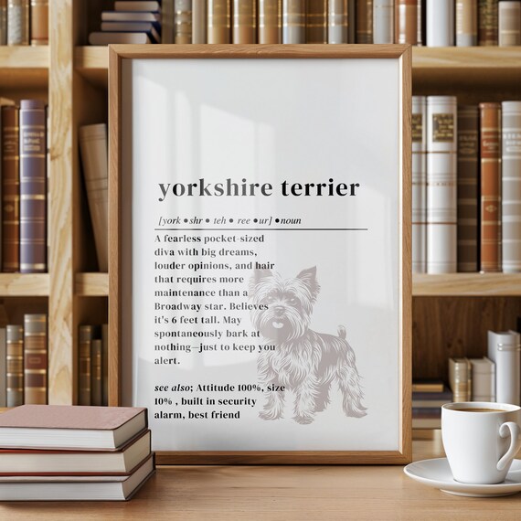 Funny Yorkshire Terrier Definition Print Comical Yorkie Dog Wall Art
