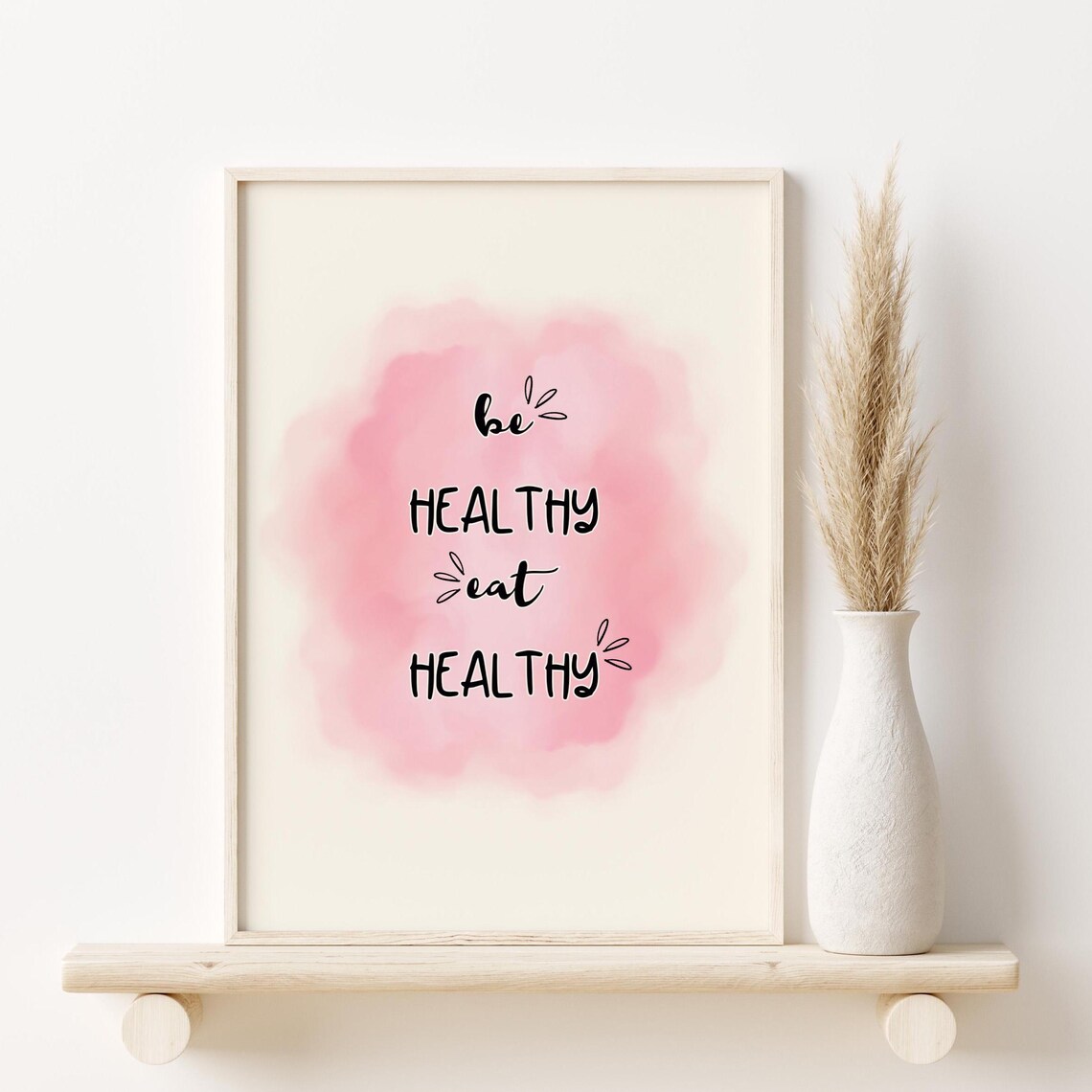 Be Healthy Eat Healthy Pink Watercolor Wellness Quote Poster