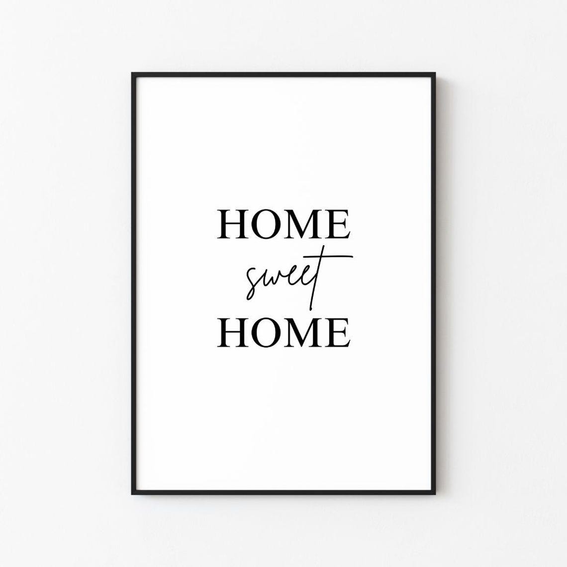 Home Sweet Home Classic Serif Script Minimalist Quote Poster
