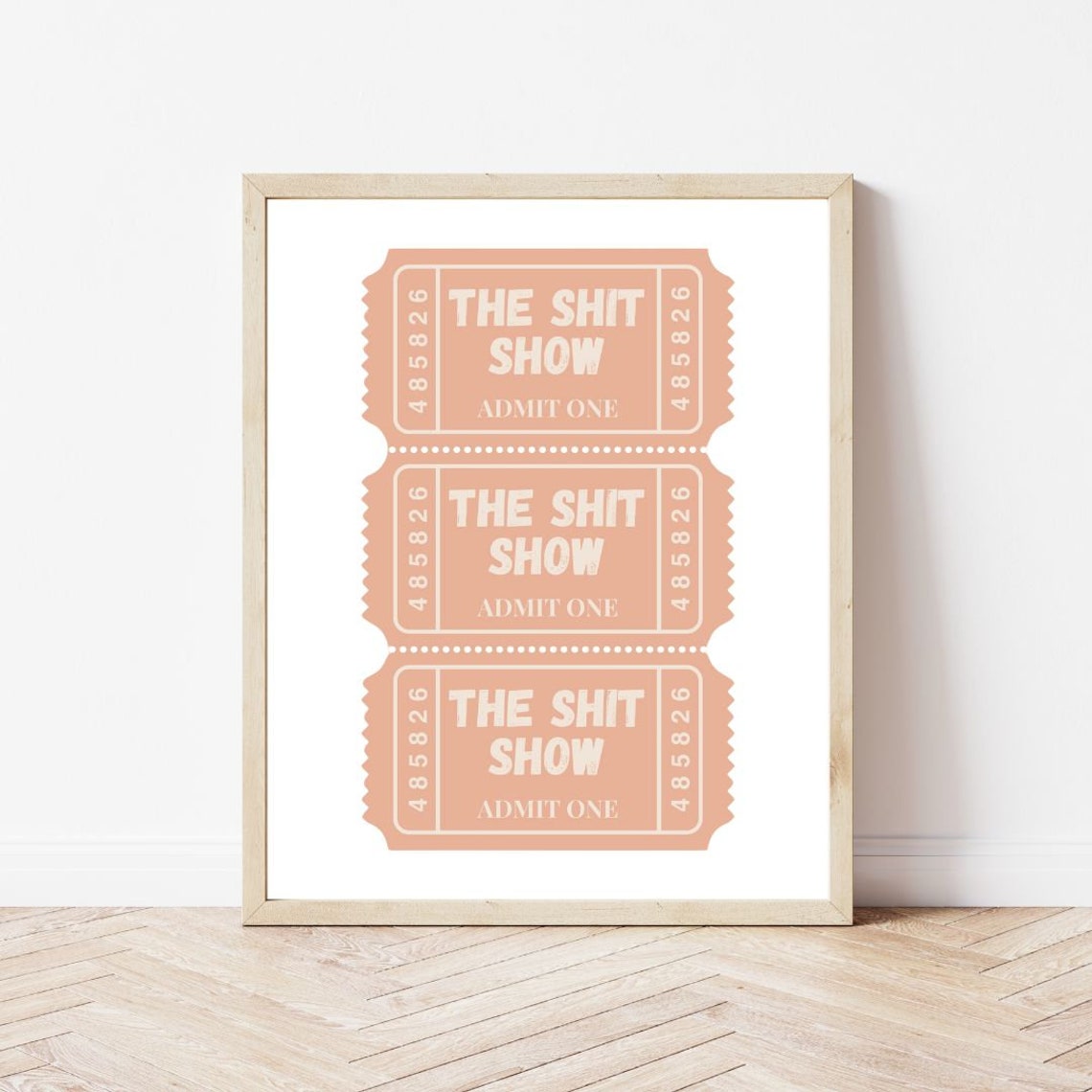 The Shit Show Ticket Print Orange Print Frame Wall Dcor Wall Art - Image 2