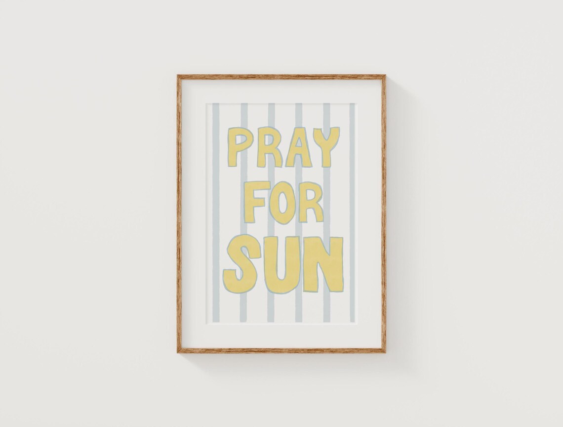 Pray For Sun Poster Print, Coastal Surf Girl Decor