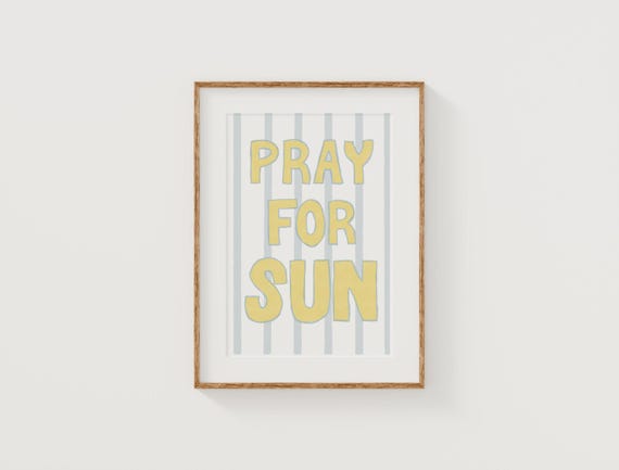 Pray For Sun Poster Print, Coastal Surf Girl Decor