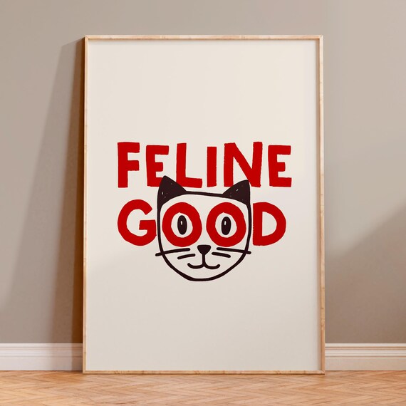 Feline Good Funny Cat Typography Red Bold Minimal Cat Lover Wall Art Poster