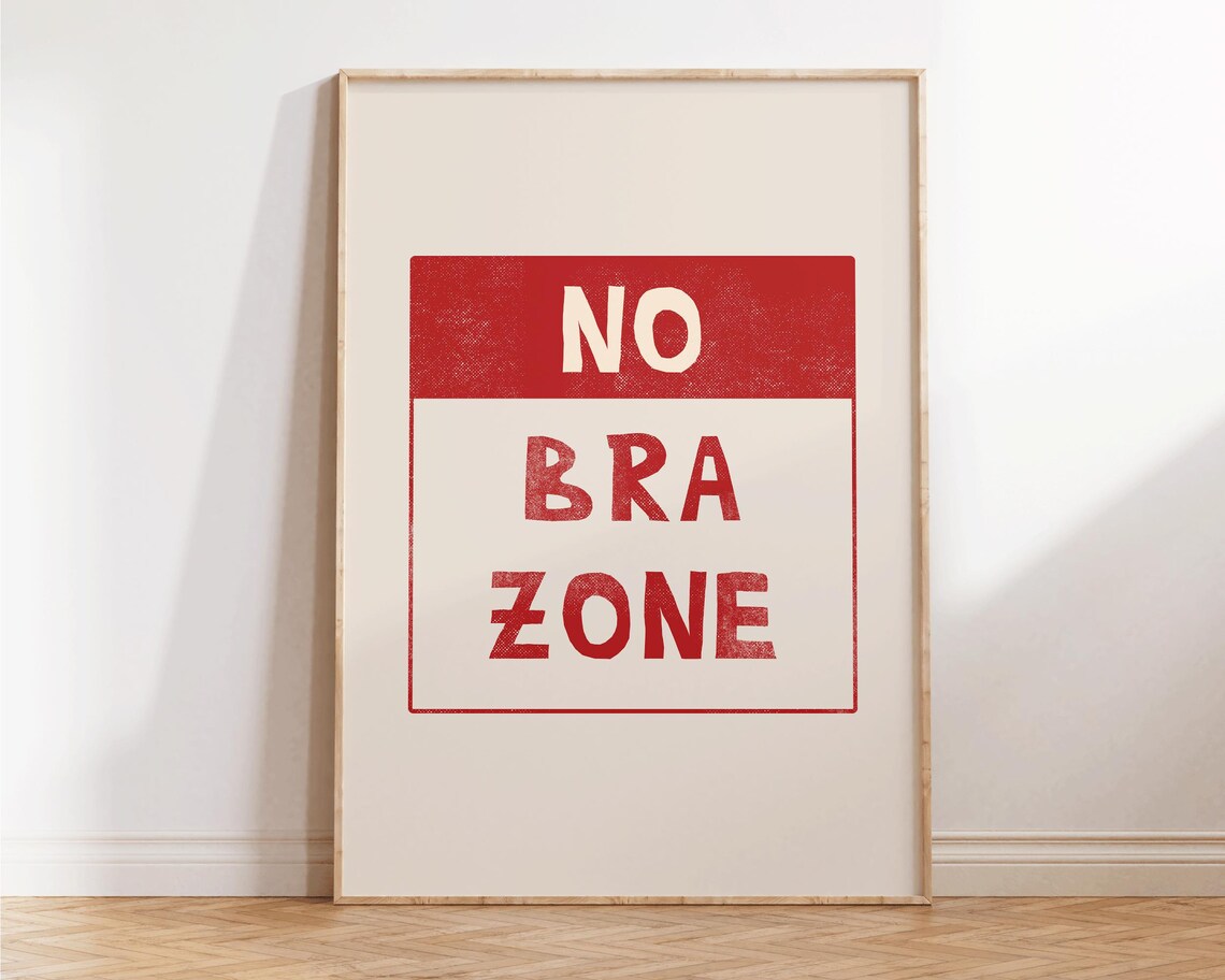 No Bra Zone Red Block Sign Print Funny Feminist Bedroom Wall Art Poster - Image 2