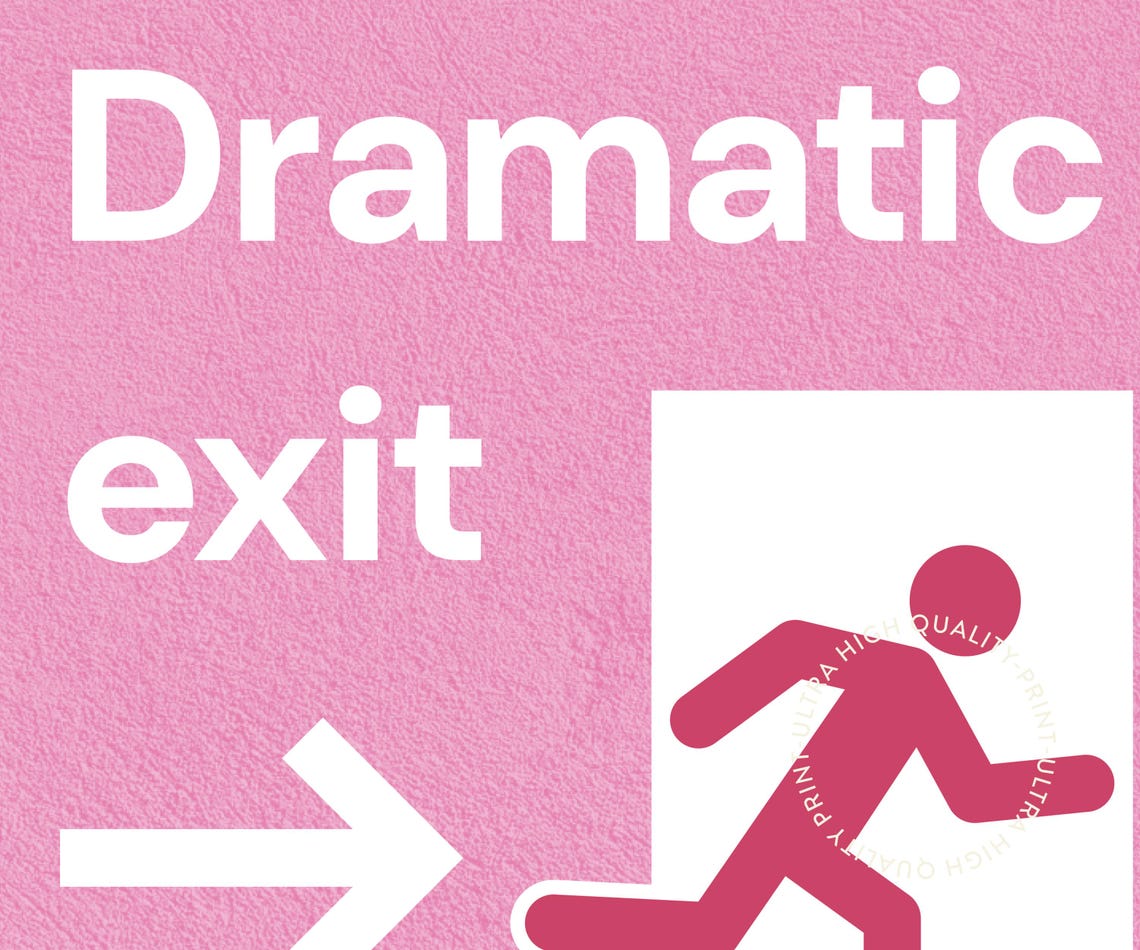 Dramatic Exit, Funny Hallway Poster - Image 5
