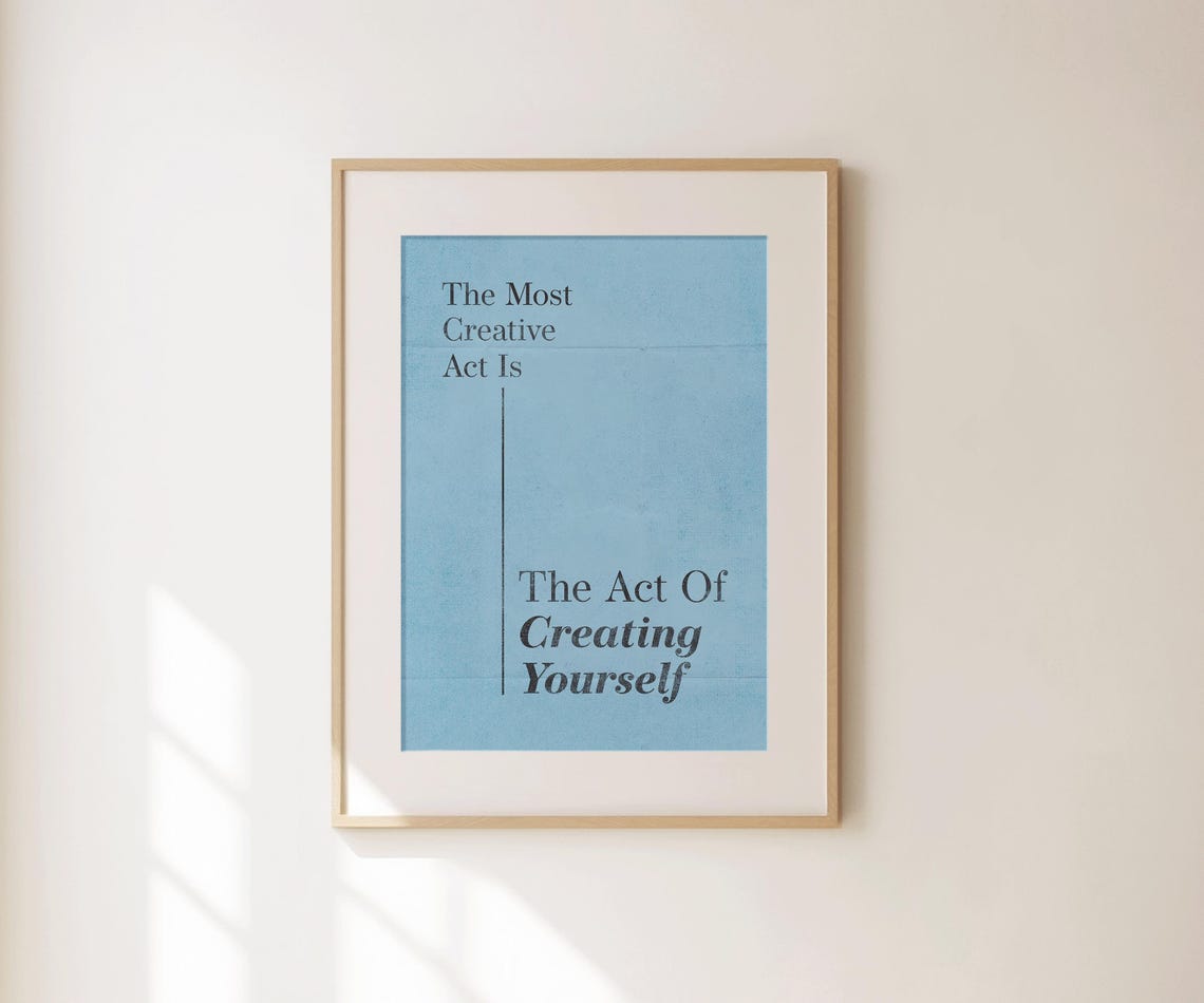 The Most Creative Act Is Creating Yourself Blue Minimal Quote Poster - Image 4