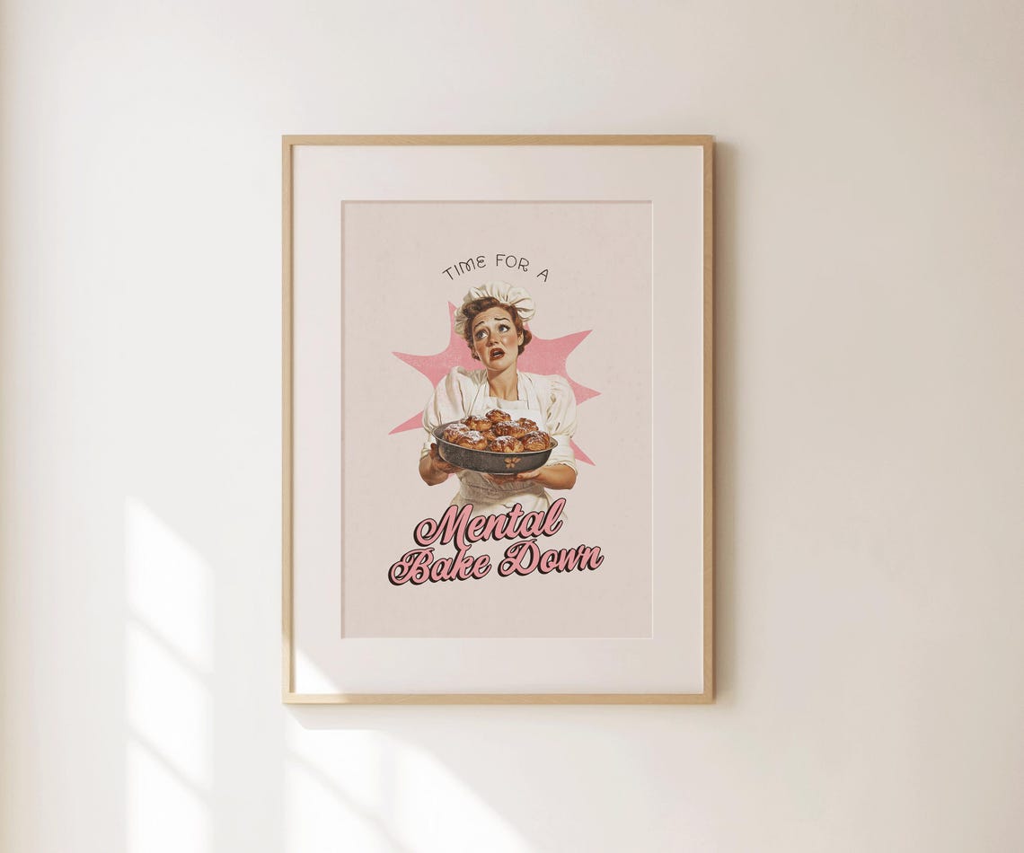 Time For A Mental Bake Down Retro Housewife Funny Kitchen Poster - Image 4