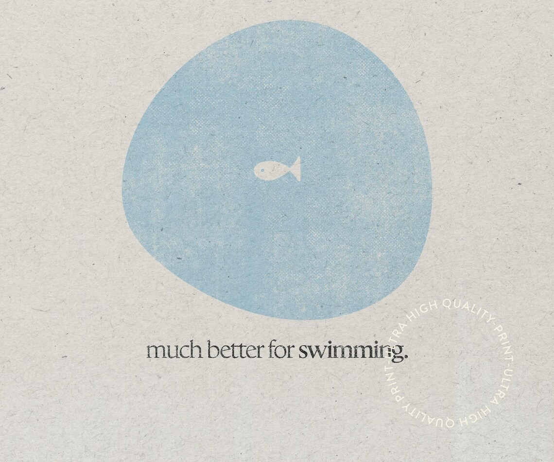 Bigger Scarier Better For Swimming Funny Minimalist Fish Quote Office Poster - Image 5