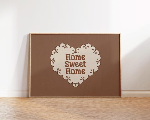 Home Sweet Home Wall Art Aesthetic Apartment Decor Preppy Bedroom Wall Art Dorm Decor Coquette Living Room Print Cute Minimalistic