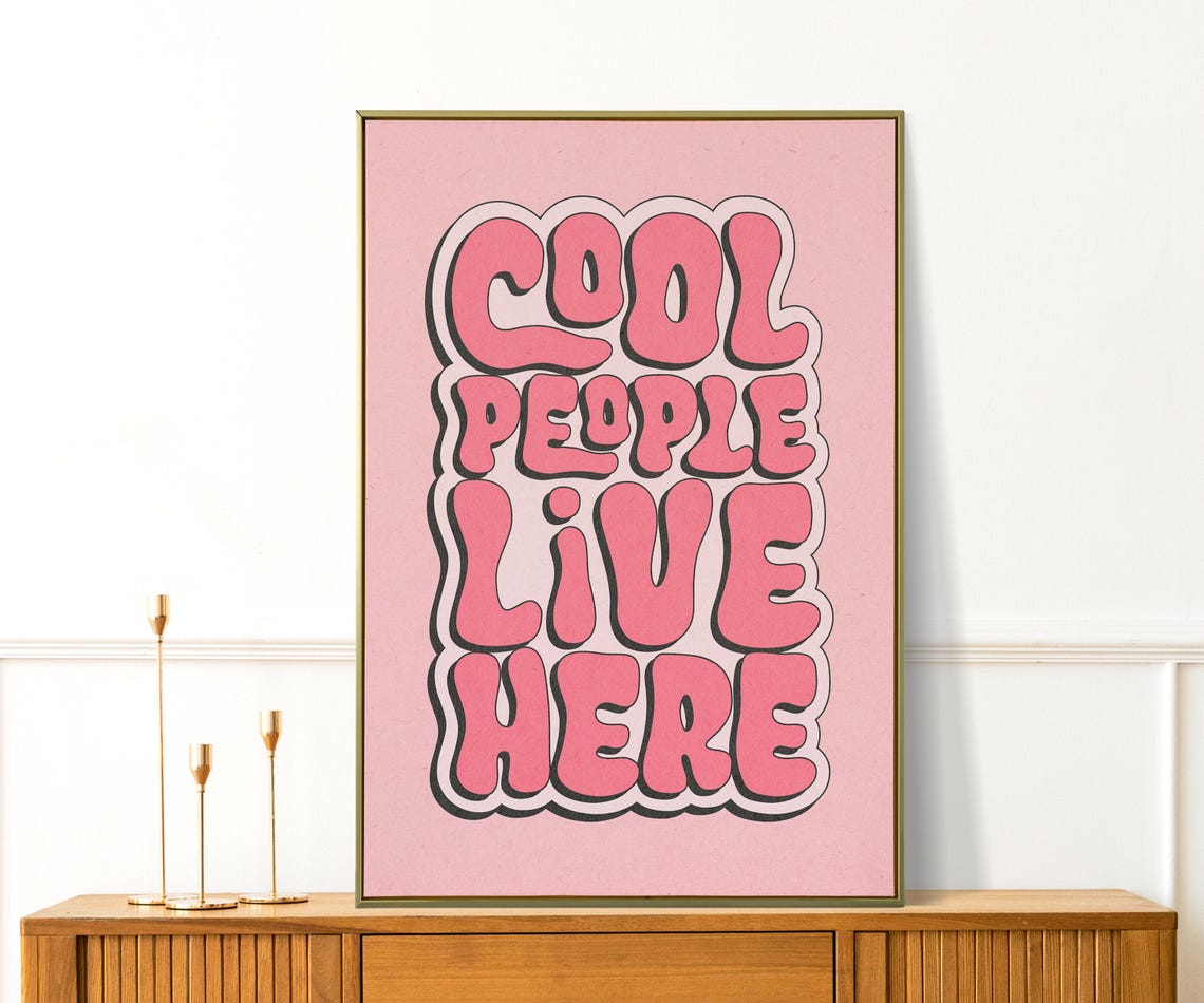 Cool People Live Here Pink Bubble Letter Retro Groovy Quote Poster - Image 4