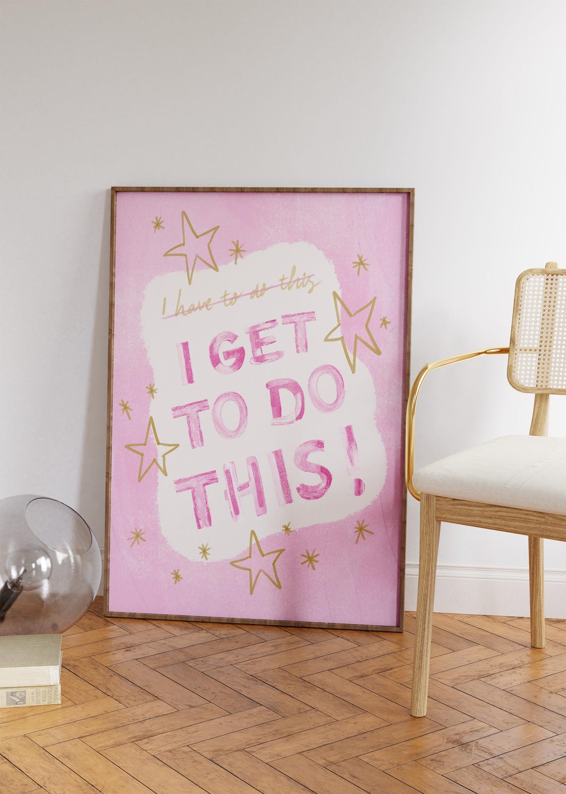 I Get To Do This Pink Positive Mindset Star Motivational Poster - Image 4