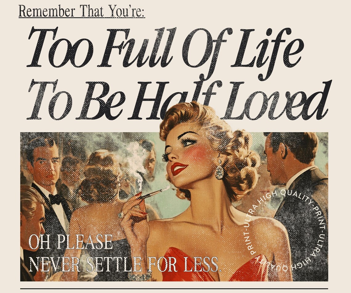 Too Full Of Life To Be Half Loved Newspaper Feminist Quote Wall Print - Image 5