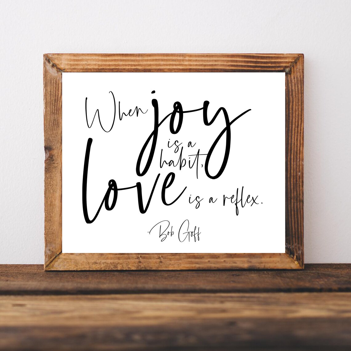 Bob Goff Quote Art Print, Christian Farmhouse Decor