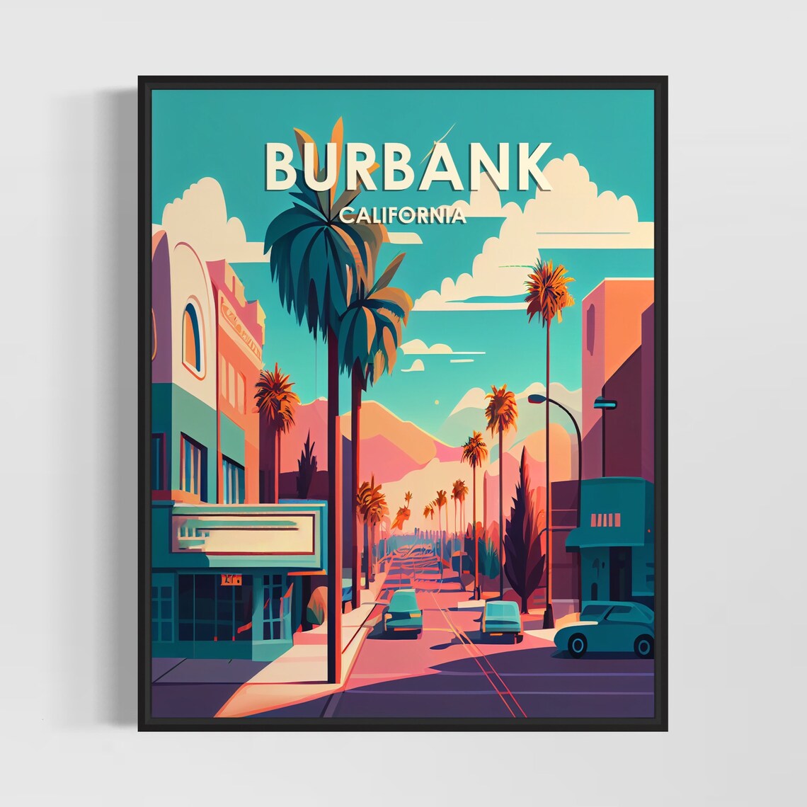 Burbank California Palm Lined Street Pink Teal Retro Travel Poster