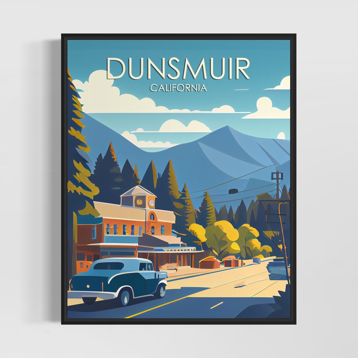 Dunsmuir California Mountain Town Main Street Vintage Poster