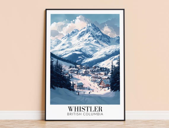 Whistler Print Canada Wall Art Poster Ski Resort Travel Home Decor Wedding Housewarming Gift Framed Or Unframed Personalised