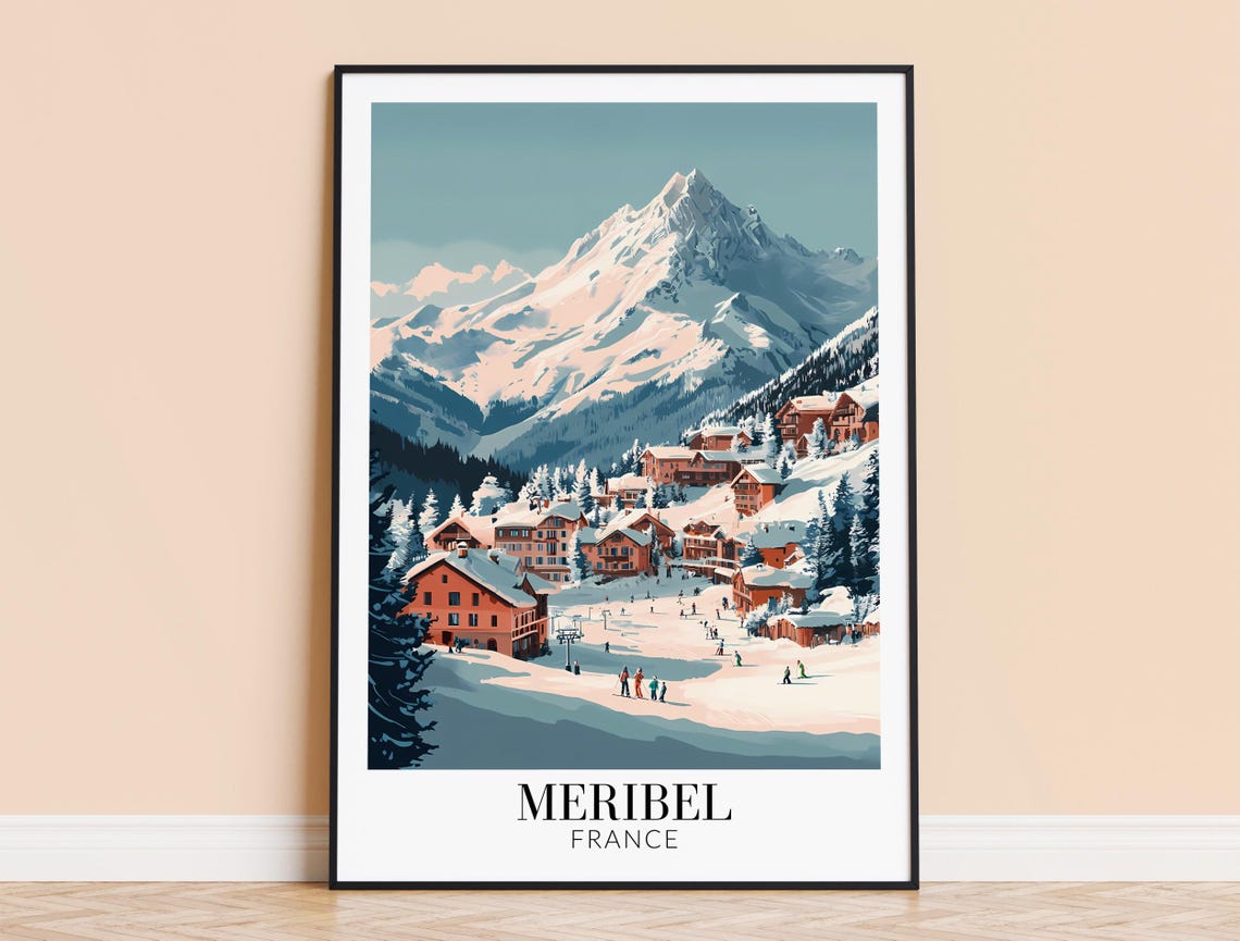 Meribel France Alpine Village Beneath Snowy Peaks Travel Poster