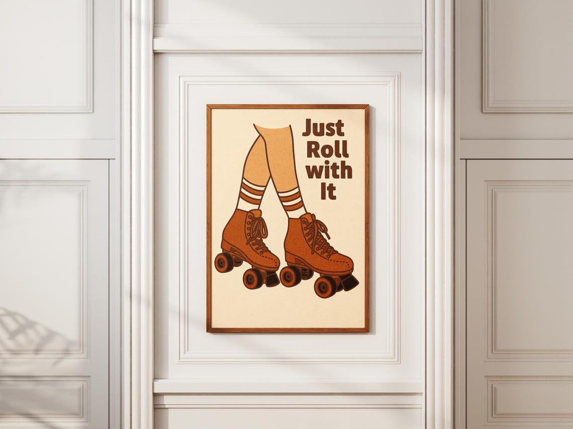 Retro Roller Skates Wall Art Just Roll With It Poster Vintage Quote Print Skate Decor