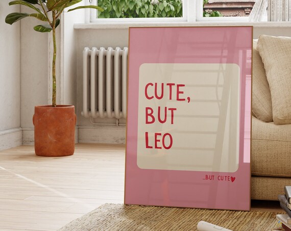 Cute But Leo Pink Minimalist Zodiac Sign Funny Girly Quote Poster