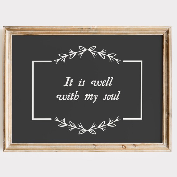 It Is Well With My Soul Black Chalkboard Faith Quote Art Poster