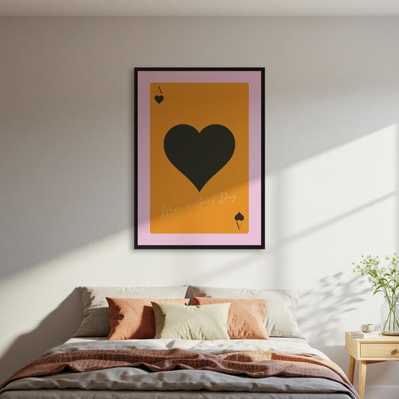 Have A Good Day Ace Of Hearts Poster Orange Pink Wall Art Print Positive Quote Decor Framed Unframed Gift For Home