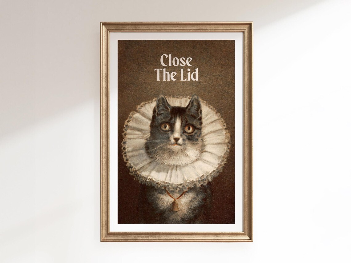Close the Lid Funny Cat Poster Classical Painting Style Design