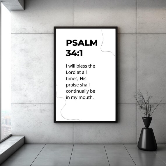 Psalm 341 Wall Art I Will Bless The Lord Print Modern Bible Verse Decor Scripture Christian Minimalist Unframed Gift