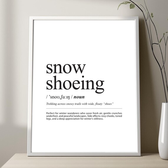 Snowshoeing Definition Print Minimalist Poster Sport Room Decor