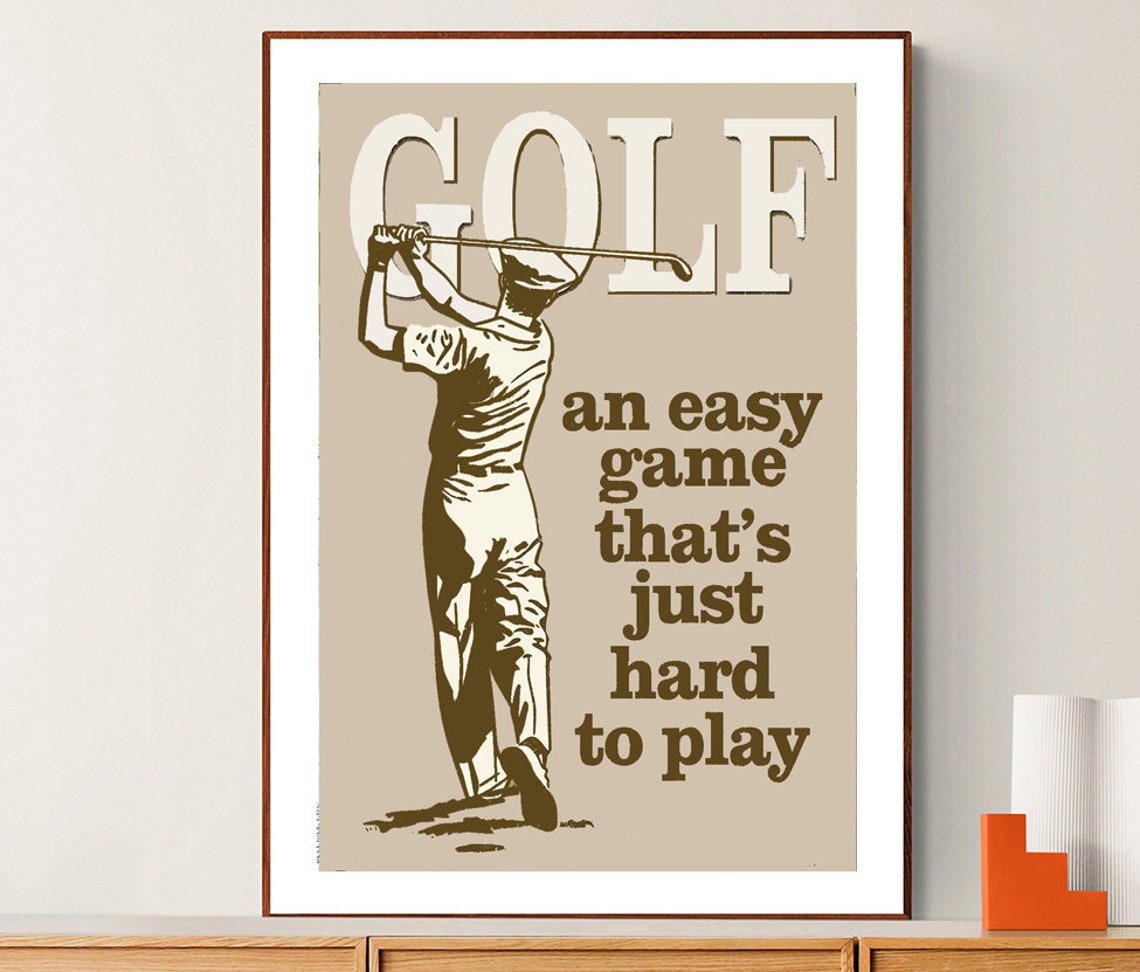 Vintage Golf An Easy Game Thats Just Hard To Play Quote Poster