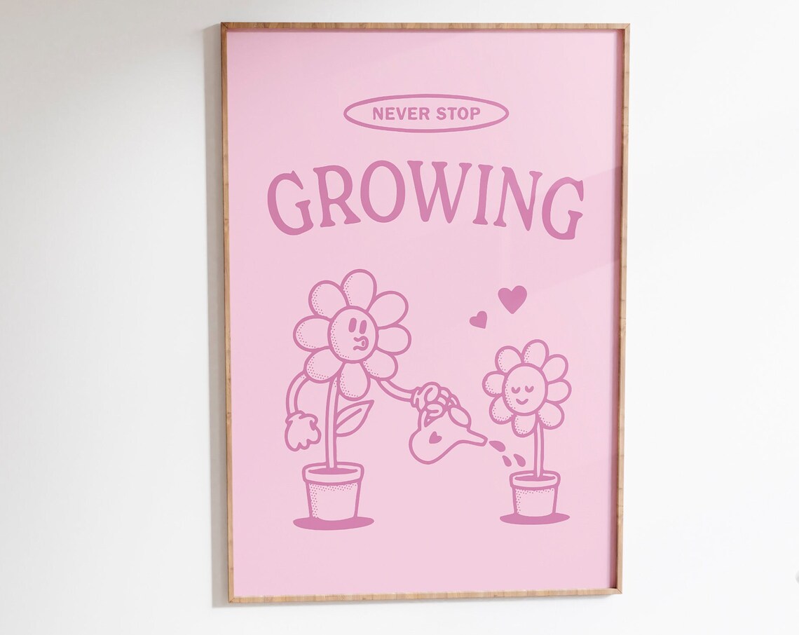 Never Stop Growing Retro Quote Art Print