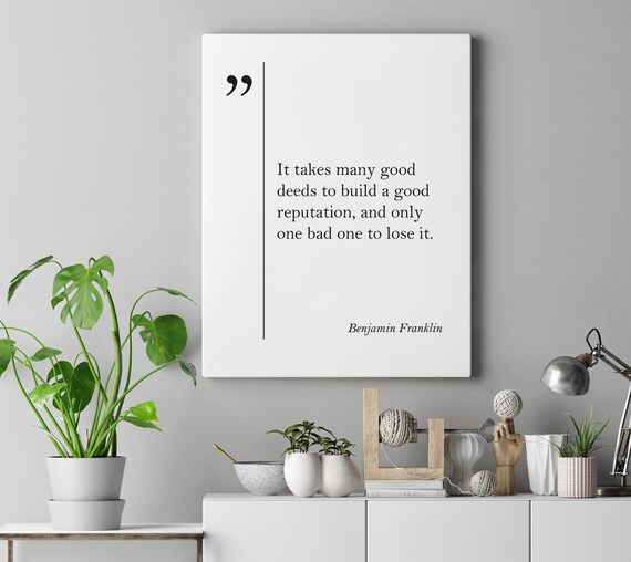 Benjamin Franklin Quote Print Benjamin Franklin Print Motivation Wall Art Business Partner Gift Graduation Gift Reputation Print