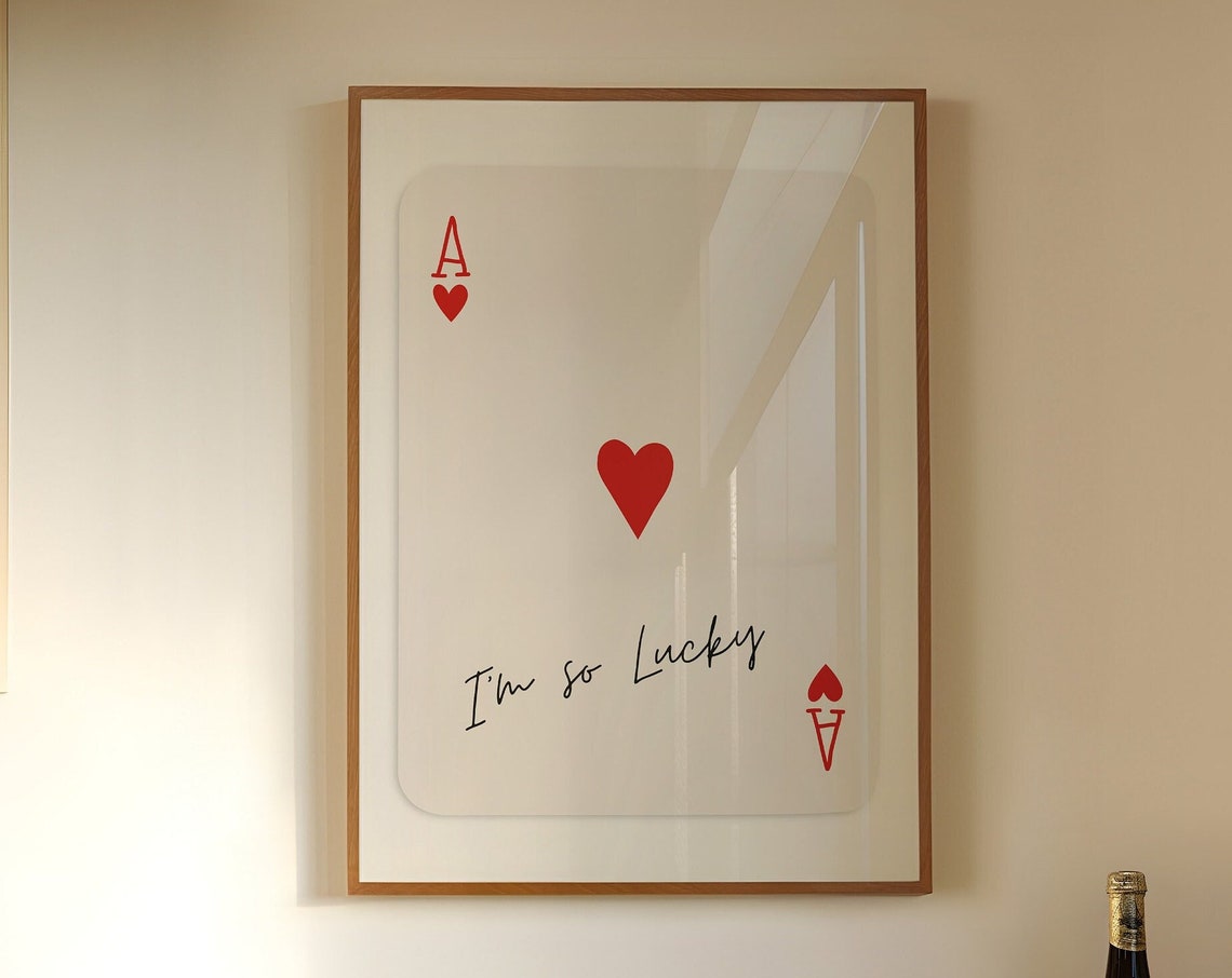 Red Ace Of Hearts Playing Card With Im So Lucky Script Poster