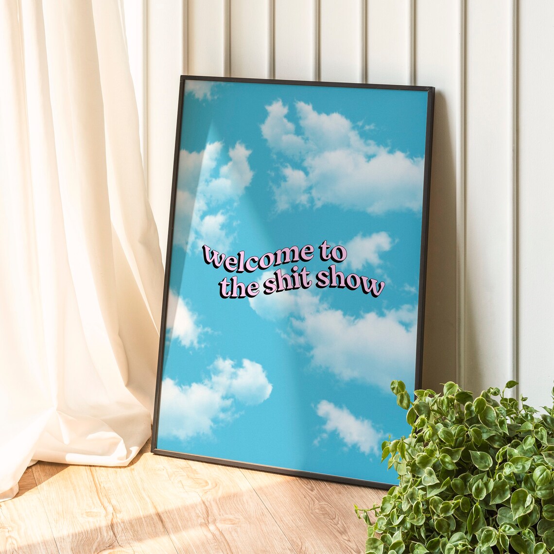 Welcome To The Shit Show Sky Edition Pop Cute Fun Colorful Typography Poster Art Print - Image 3