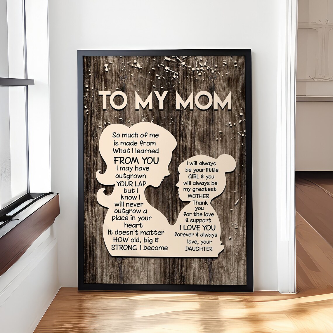 To My Mom Daughter Embrace Silhouette Rustic Wood Quote Gift Poster