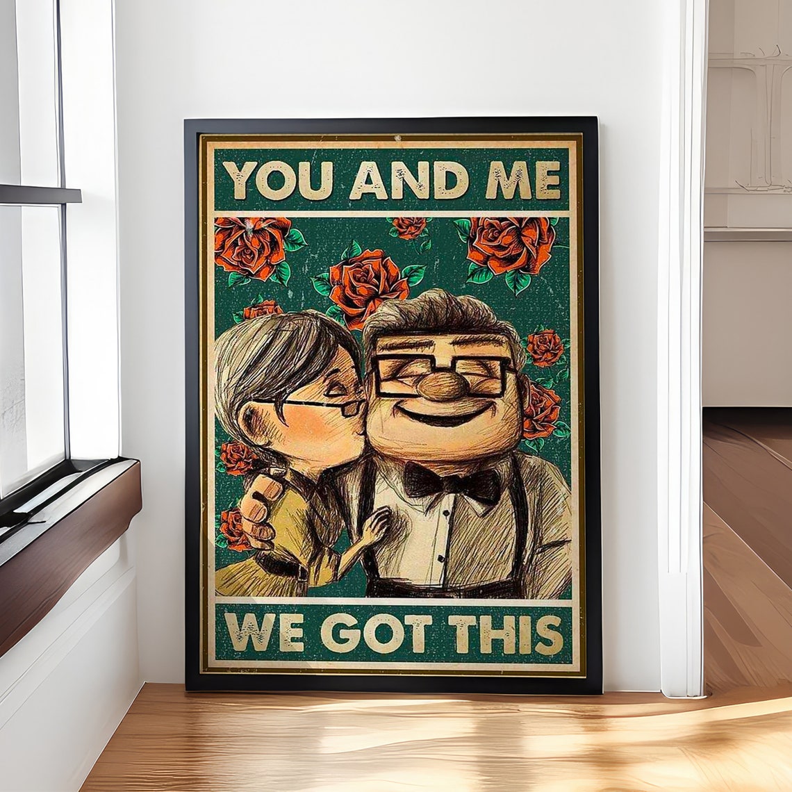 Carl And Ellie You And Me We Got This Vintage Couple Romance Poster