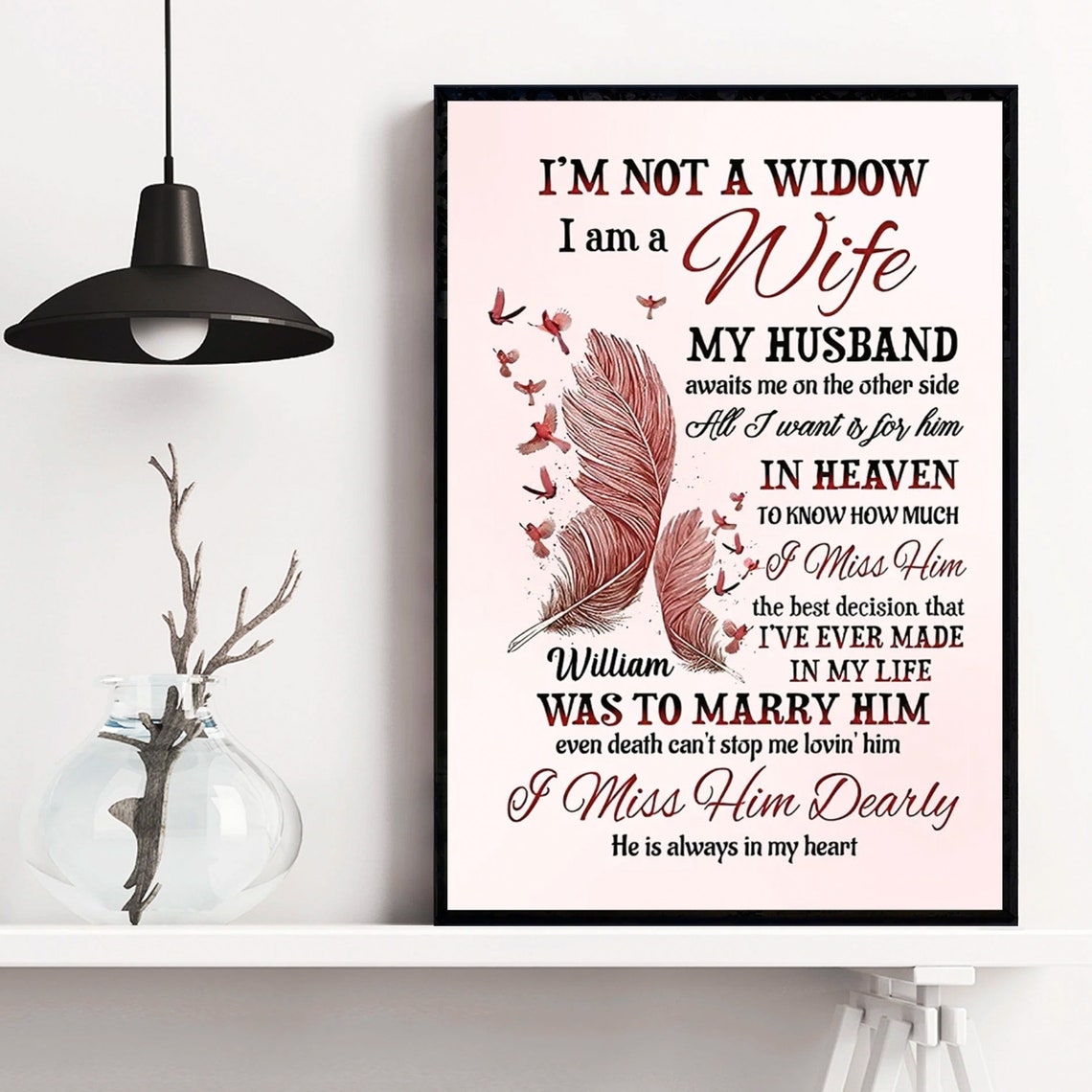 'I'm Not A Widow I Am A Wife' Memorial Husband Remembrance Poster - Image 4