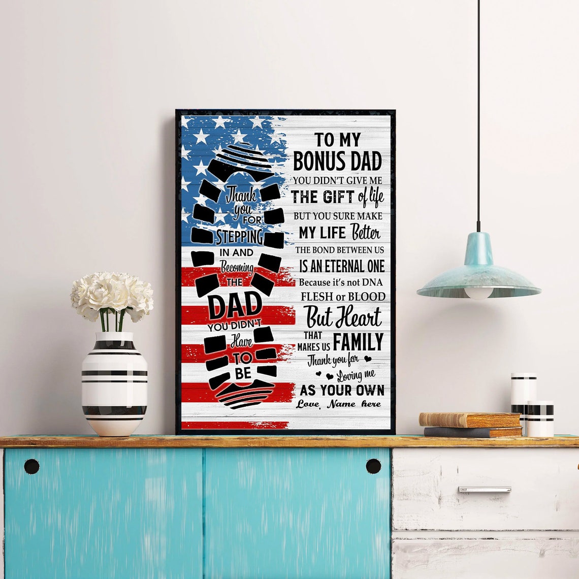 To My Bonus Dad American Flag Stepping In Stepdad Gift Poster - Image 4