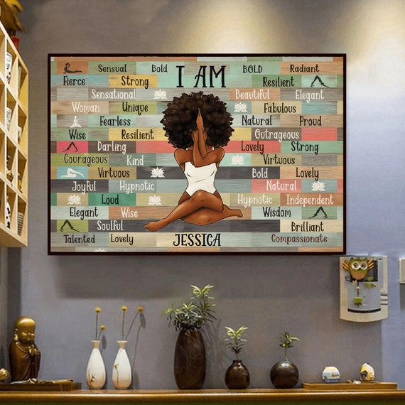 Custom Yoga Black Girl Im Bold Sensual Strong Beautiful Afro Girl Poster Gift For Juneteenth Black History Month National Yoga Day