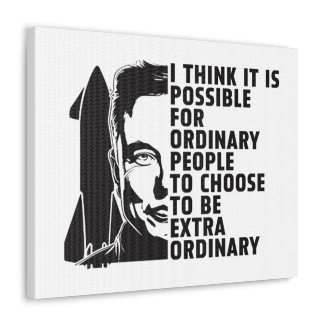 Elon Musk Ordinary People Can Be Extraordinary Rocket Quote Poster