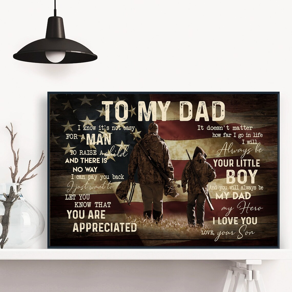 To My Dad Hunting American Flag Father Son Tribute Wall Poster - Image 4