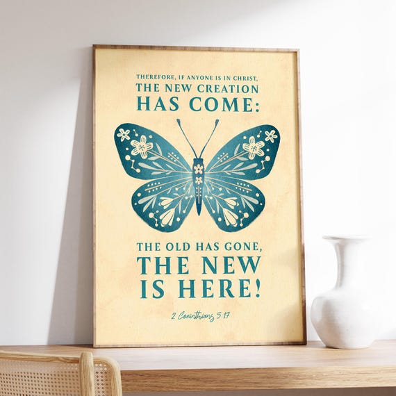 2 Corinthians 517 Wall Art Butterfly New Creation Scripture Print Bible Verse Wall Art Christian Gift Home Decor